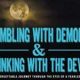 Азарт с демонами и пьянство с дьяволом — часть 3